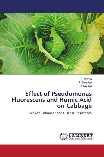 R. Verma (U. A.) | Effect Of Pseudomonas Fluorescens And Humic Acid On Cabbage-image