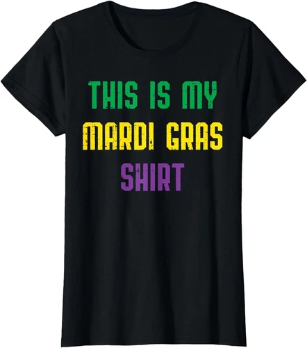 This Is My Mardi Gras Shirt Funny Outfit Carnival Ladies' Crewneck T-Shirt - Picture 1 of 1