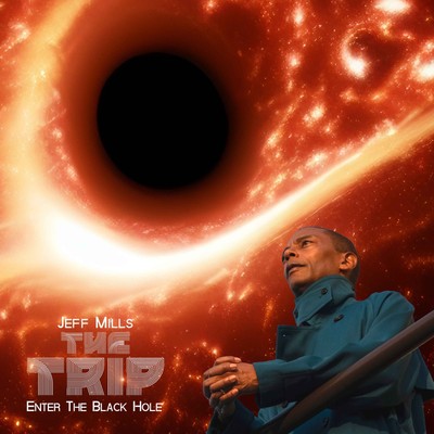 Jeff Mills The Trip: Enter the Black Hole (Vinyl) 12'' Album (UK IMPORT)