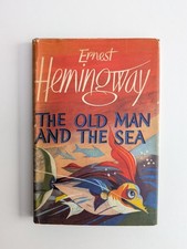 Ernest Hemingway The Old Man and the Sea 1952 First UK Edition with Dust Jacket