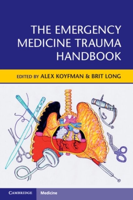 The Emergency Medicine Trauma Handbook Paperback Cambridge Univer… 9781108450287