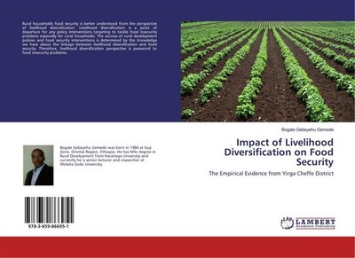 Impact of Livelihood Diversification on Food Security Bogale Gebeyehu Gemede