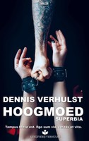 Dennis Verhulst | Hoogmoed | Taschenbuch | NiederläNdisch (2024) | Superbia