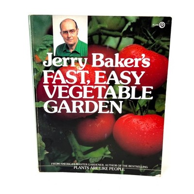 Jerry Baker's Fast, Easy Vegetable Garden