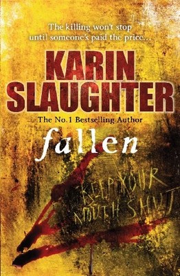 Fallen by Slaughter, Karin ( Author ) ON Jul-07-2 by Slaughter, Karin B0092I44XU