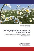 Anupama Kalappanavar (U. A.) | Radiographic Assessment Of Proximal Caries | Buch