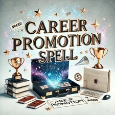 Career Promotion Spell – Accelerate Success & Unlock Your Professional Potential