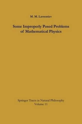 Some Improperly Posed Problems of Mathematical Physics - 9783642882128