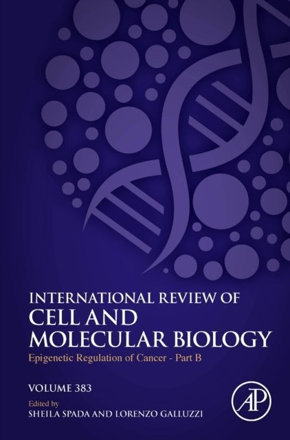 Epigenetic Regulation of Cancer - Part B Spada Galluzzi Hardback Volume 383