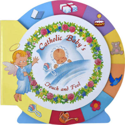 Catholic Baby's Touch and Feel - Board book By Cafone, James M - GOOD
