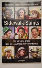 Sidewalk Saints: Life Portraits of the New Orleans Street Performer Family