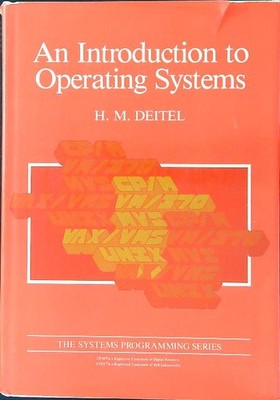 EINE EINFÜHRUNG IN BETRIEBSSYSTEME DEITEL HARVEY M. ADDISON WESLEY 1983 \