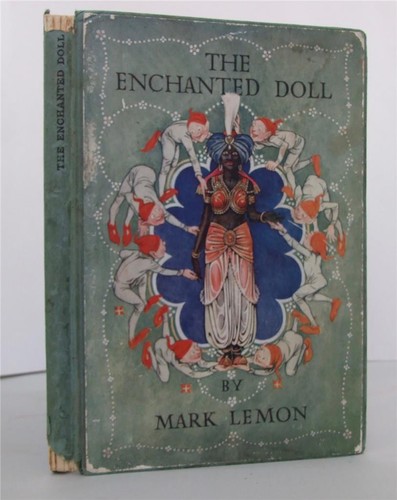 1915, The Enchanted Doll, Fairy Tale, by Mark Lemon, Illustrated by P. Woodroffe - Imagen 1 de 5