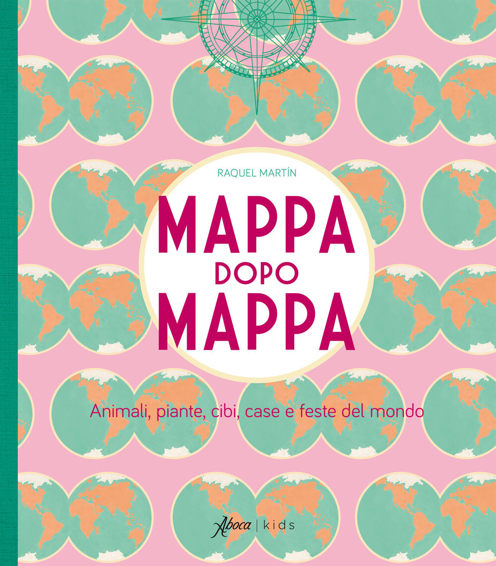 Libri Martin Raquel - Mappa Dopo Mappa. Animali, Piante, Cibi, Case E Feste Del