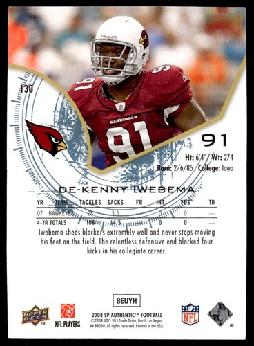 2008 SP Authentic Kenny Iwebema Rookie 0469/1399 Arizona Cardinals #130 R30 - Picture 2 of 2