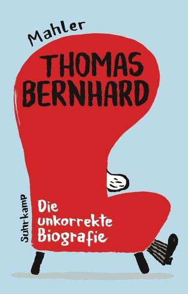 Thumbnail - Thomas Bernhard. Die Unkorrekte Biografie