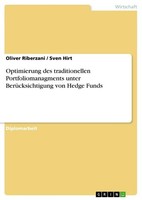 Optimierung Des Traditionellen Portfoliomanagments Unter BerüCksichtigung Von He