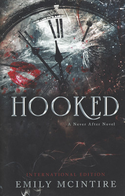 Hooked - A Never After Novel