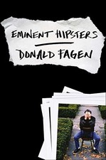 Eminent Hipsters by Fagen, Donald