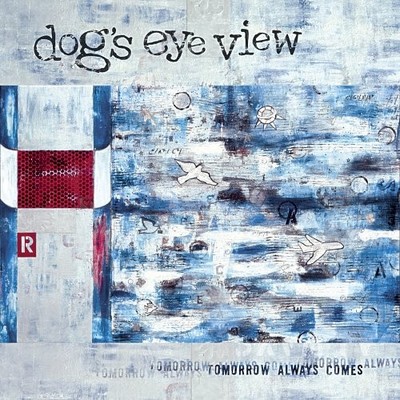 DOG'S EYE VIEW - Tomorrow Always Comes - CD - **Excellent Condition**