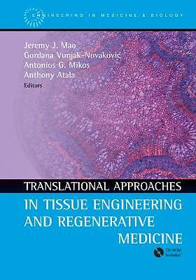 Translational Approaches in Tissue Engineering and Regenerative Medicine (Engin