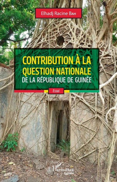 Racine Bah | Contribution à La Question Nationale De La RéPublique De GuinéE-image