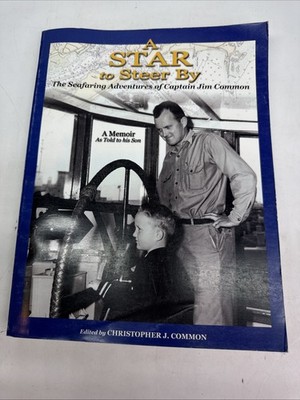 A Star to Steer By Seafaring Adventures of Captain Jim Common SailBoats Tug Boat