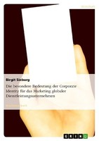 Die Besondere Bedeutung Der Corporate Identity FüR Das Marketing Globaler Dienst