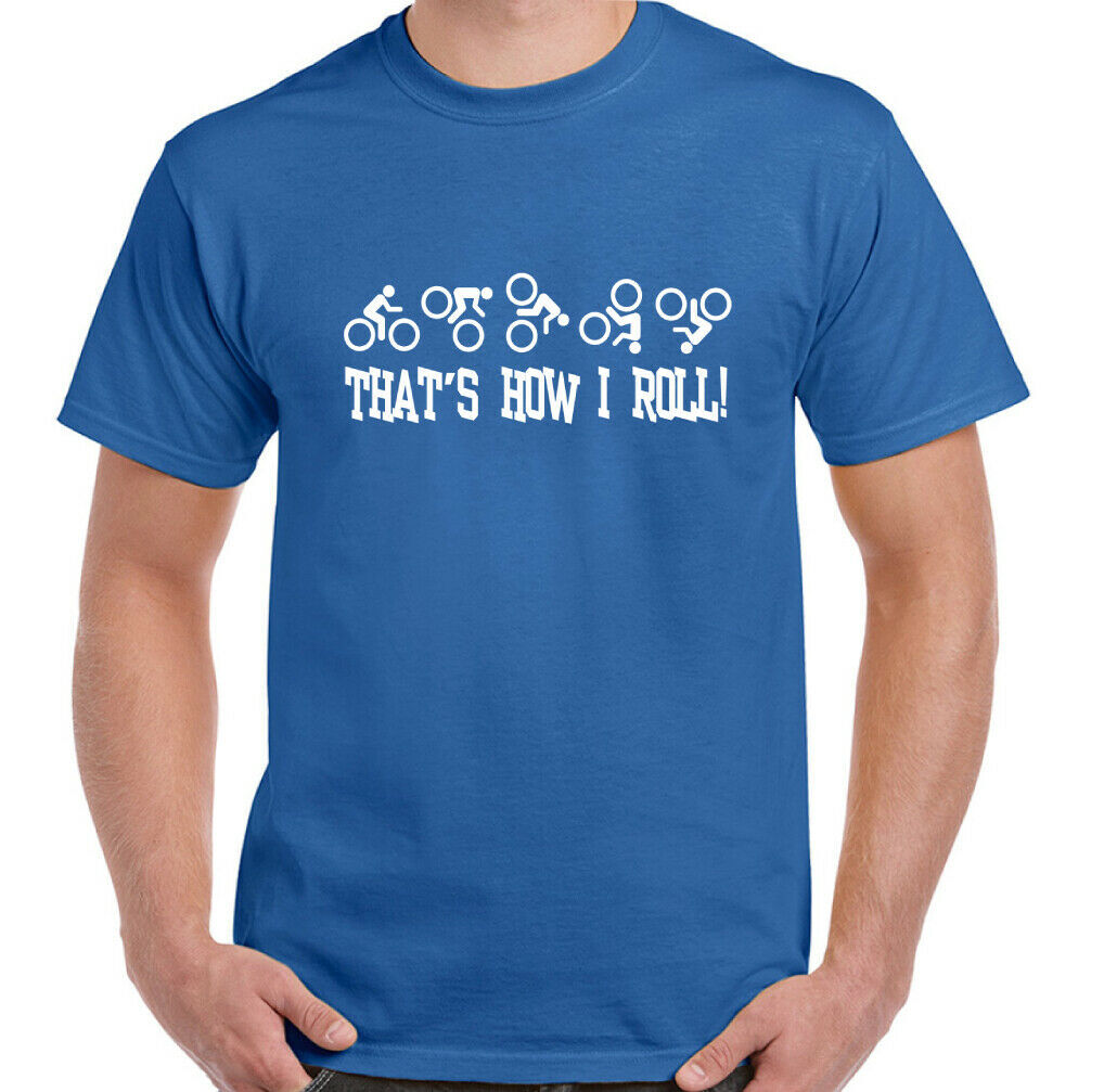Es Decir How I Rollo Ciclismo - Hombre Divertido Camiseta Bicicleta Cycle