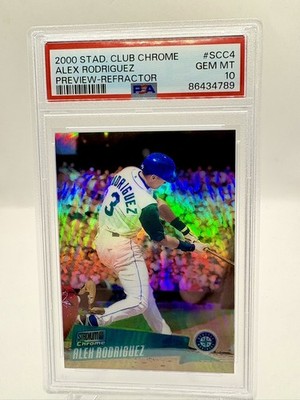 Alex Rodriguez 2000 Topps Stadium Club Chrome Preview Refractor PSA 10 Pop 4