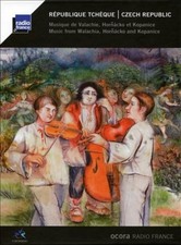 Czech Republic: Music from Walachia, Hornacko and Kopanice by Various Artists