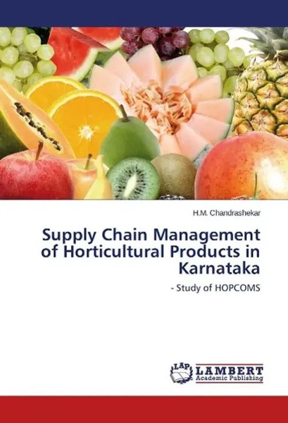 H. M. Chandrashekar | Supply Chain Management Of Horticultural Products In...-image