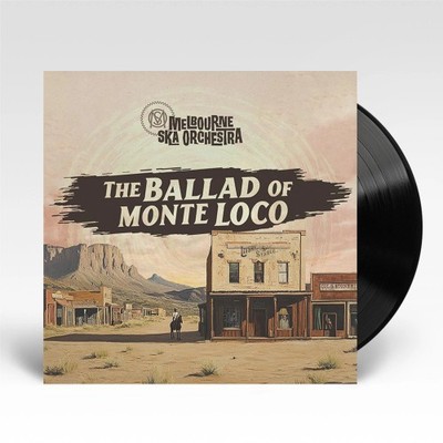 MELBOURNE SKA ORCHESTRA: THE BALLAD OF MONTE LOCO - LP vinyl