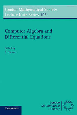 Computer Algebra and Differential Equations Tournier Paperback 9780521447577