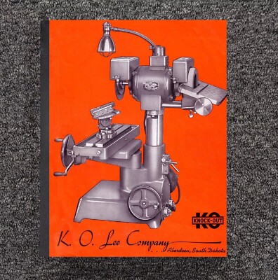 600 1968 Tool Grinder Operator Instructions Manual Fits K. O. Lee A600