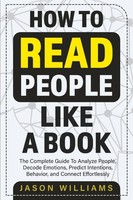 How To Read People Like A Book Jason Williams Taschenbuch Englisch 2021