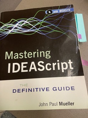 Mastering IDEAScript The Definitive Guide Paperback Book by Mueller, John Paul