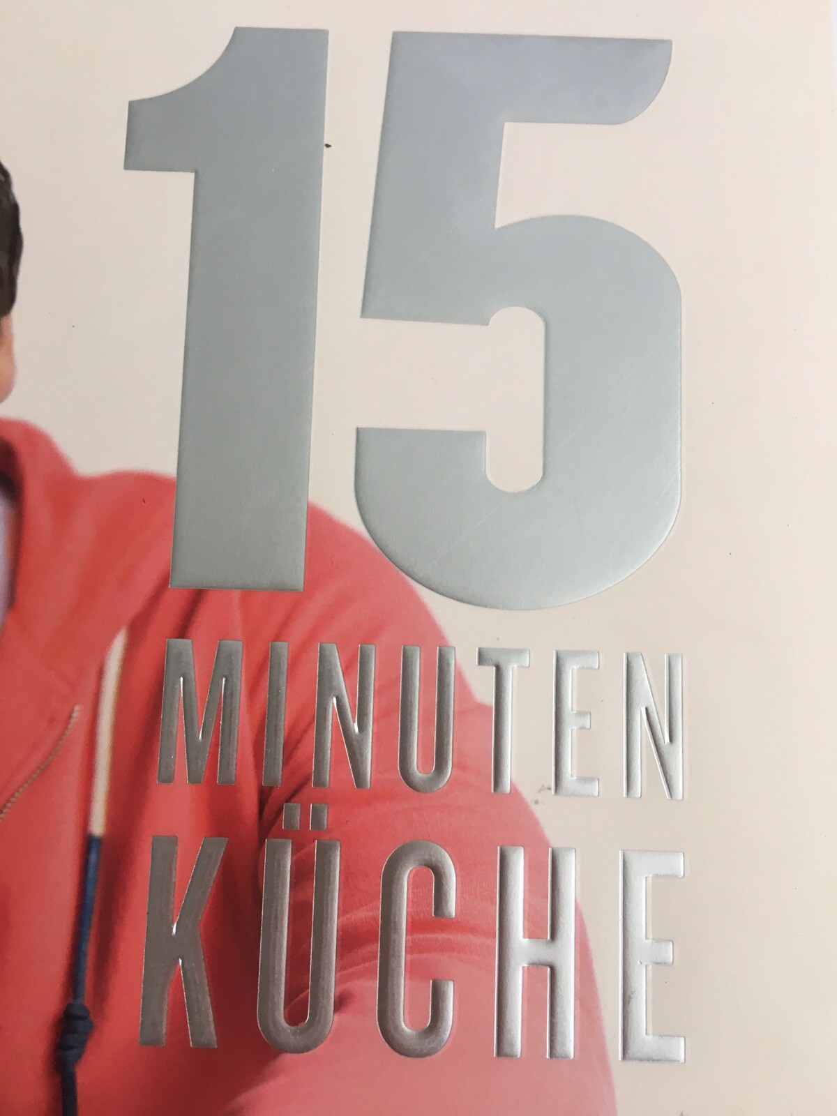Thumbnail - Jamies 15-minuten-küche Von Jamie Oliver (2012, Gebundene Ausgabe)