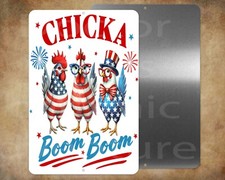 CHICKA BOOM BOOM roosters patriotic 8 x 12" metal sign Made in USA