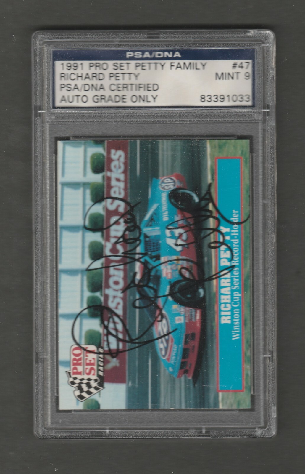 1991 Pro Set Petty Family #47 Richard Petty PSA/DNA Certified Auto Grade 9 MINT
