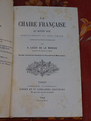 Ancien Livre - La Chaire Française Au Moyen-Âge Par A. Lecoy De La Marche (1868)