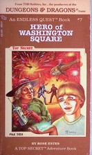 Endless Quest 7 Hero of Washington Square 1./1. TSR First Print - B+/A-/B+