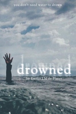 Drowned by Emilia J.M. de Plater (English) Paperback Book
