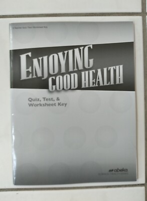 Abeka 5th Grade Enjoying Good Health Quiz Test And Worksheet Key 3rd Edition