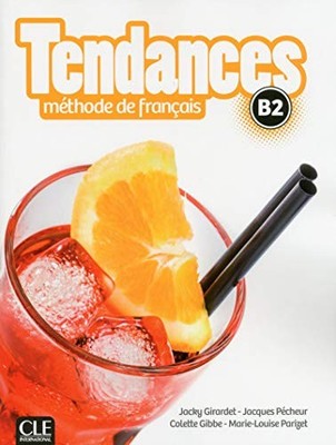 Tendances: Livre de l'eleve B2 + DVD..., Gibbe, Colette