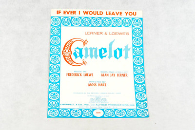 1960 If Ever I Would Leave You Lerner And Loewe's Camelot Vintage Sheet Music