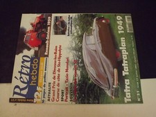 ** Revue Rétro hebdo n°21 Tatra Tatraplan 1949 - Renault Saviem Pompe mixte 1959