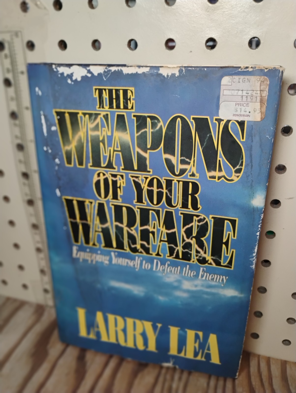The Weapons Of Your Warfare Larry Lea