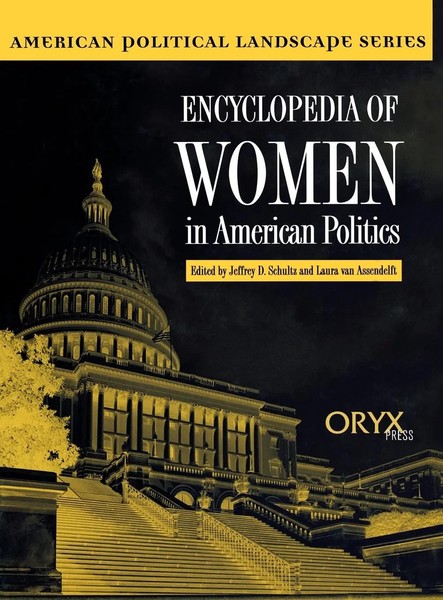Jeffrey Schultz | Encyclopedia Of Women In American Politics | Buch | Englisch-image