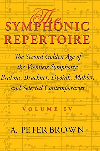 The Symphonic Repertoire, Volume IV: The Second. Brown<|